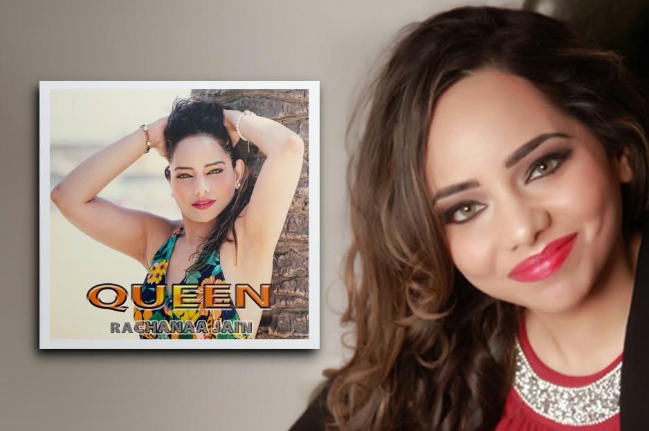 Read more about the article RACHANAA JAIN – “Queen” Single Review!