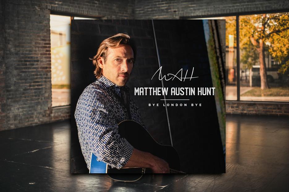 Read more about the article MATTHEW AUSTIN HUNT – “Bye London Bye” Exclusive Review!