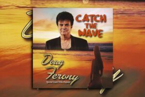 Read more about the article Doug Ferony has recently released a new work: Catch the Wave!
