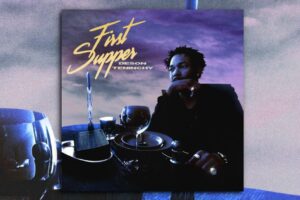 Read more about the article Deson Teninchy releases the excellent “First Supper!” Exclusive Review!