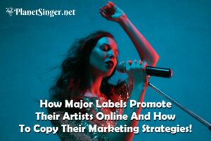 Read more about the article How Major Labels Promote Their Artists Online And How To Copy Their Marketing Strategies!