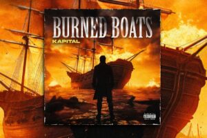 Read more about the article Kapital Releases The Excellent “Burned Boats” EP – Exclusive Review!