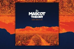 Read more about the article The Mascot Theory Unveils Upcoming Album ‘Every Sign of Life’: A Rock Odyssey of Creativity and Resilience!