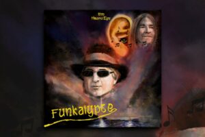 Read more about the article The Heard Eye Release The Excellent Album “Funkalypse” – Exclusive Review