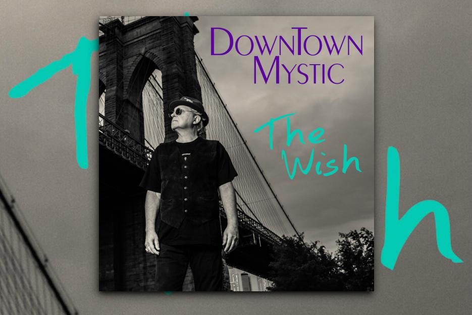 Read more about the article DownTown Mystic Returns with a Powerful New Rock Anthem “The Wish” – Exclusive Review