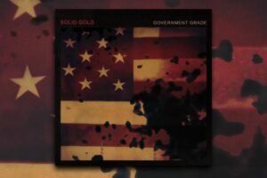 Read more about the article Solid Gold Return with Powerful New Single “Government Grade” – Exclusive Review