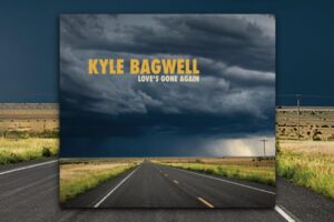 Read more about the article Kyle Bagwell’s Love’s Gone Again Is a Stunning Debut EP Blending Timeless Country Storytelling with Modern Americana – Exclusive Review